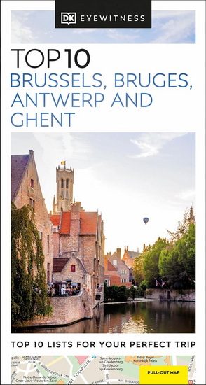 DK Eyewitness Top 10 Brussels, Bruges, Antwerp and Ghent - COLLECTIF