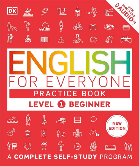 English for Everyone Practice Book Level 1 Beginner: A Complete Self-Study Program - COLLECTIF