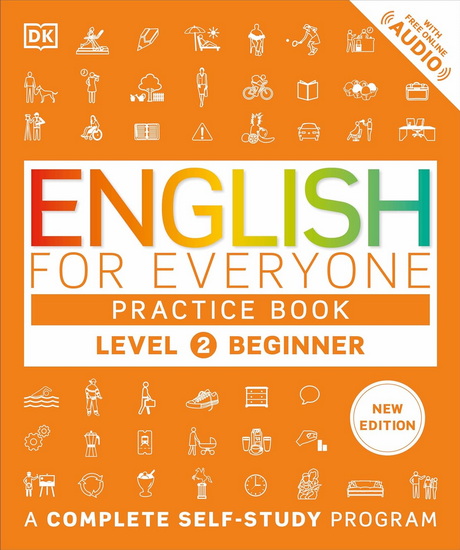 English for Everyone Practice Book Level 2 Beginner: A Complete Self-Study Program - COLLECTIF