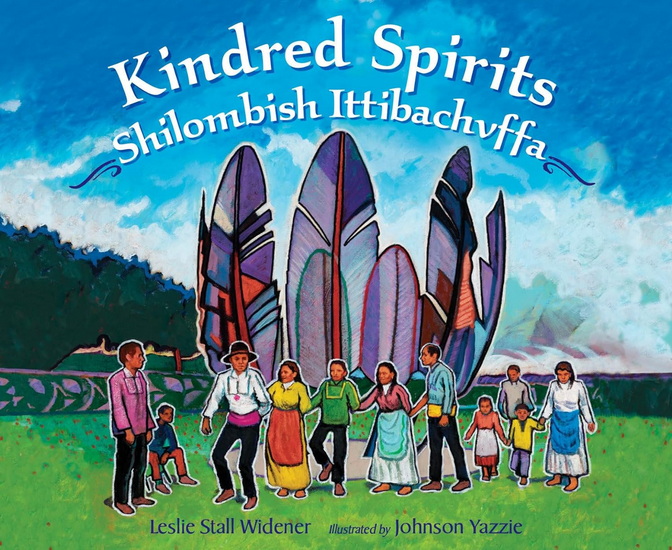 Kindred Spirits: Shilombish Ittibachvffa - LESLIE STALL WIDENER - JOHNSON YAZZIE