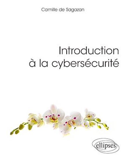 Introduction à la cybersécurité - CAMILLE DE SAGAZAN