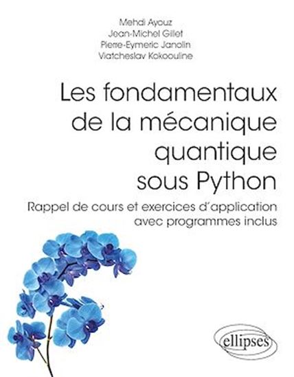 Les Fondamentaux de la mécanique quantique sous Python - COLLECTIF