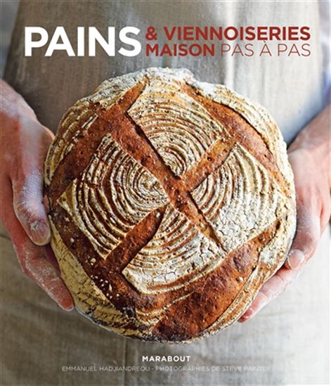 Pains & viennoiseries maison pas à pas N. éd. - EMMANUEL HADJIANDREOU
