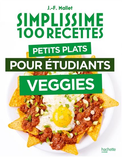 Simplissime 100 recettes : petits plats pour étudiants veggies - JEAN-FRANÇOIS MALLET