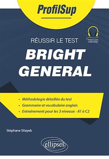 Réussir le Test Bright General - STÉPHANE SITAYEB