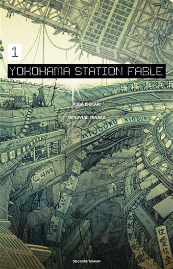 Yokohama station fable #01 (roman) - YUBA ISUKARI - TATSUYUKI TANAKA