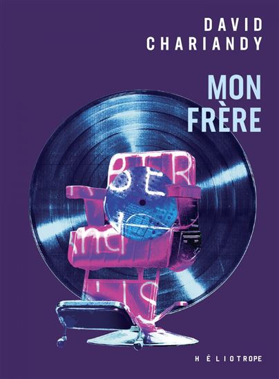 Mon frère - DAVID CHARIANDY