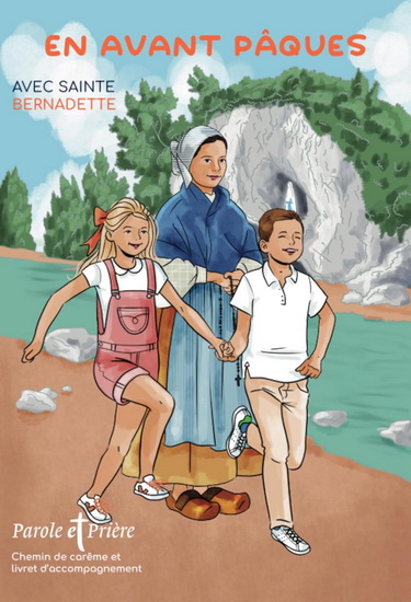 En avant Pâques 2024 avec sainte Bernadette - INÈS OYSONVILLE