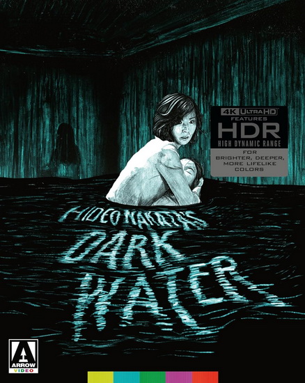 Dark Water (4K+Blu-ray) - HIDEO NAKATA