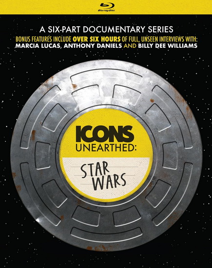 Icons Unearthed: Star Wars (Blu-ray) - BRIAN VOLK-WEISS