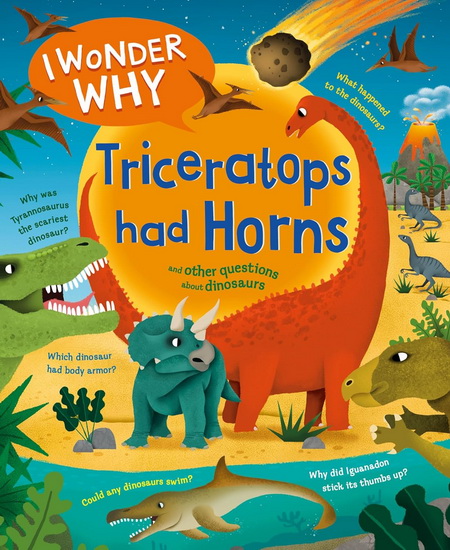 I Wonder Why Triceratops Had Horns - ROD THEODOROU