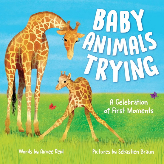 Baby Animals Trying - AIMEE REID - SEBASTIEN BRAUN