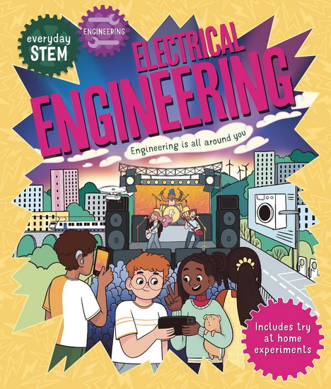 Everyday STEM Engineering - Electrical Engineering - JENNY JACOBY - LUNA VALENTINE