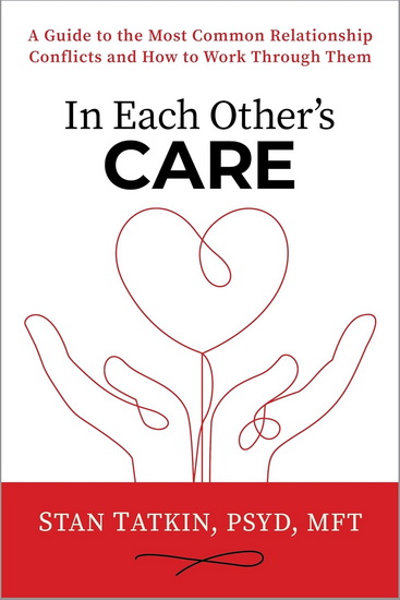 In Each Other&#39;s Care - STAN TATKIN
