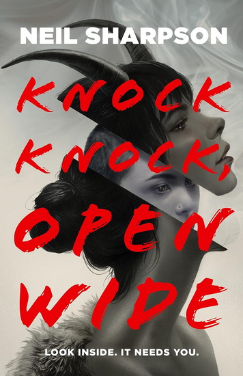 Knock Knock, Open Wide - NEIL SHARPSON