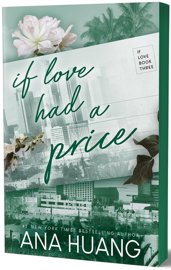 If Love Had a Price #03 - ANA HUANG