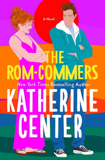 The Rom-Commers - KATHERINE CENTER
