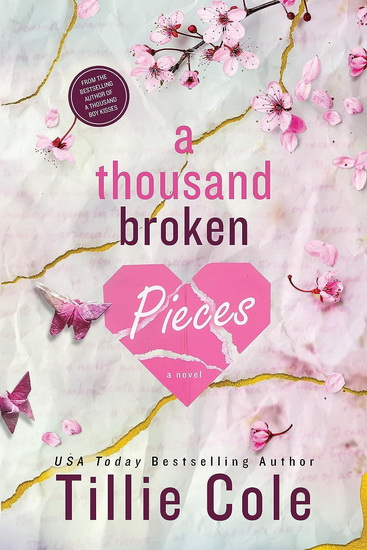A Thousand Broken Pieces - TILLIE COLE