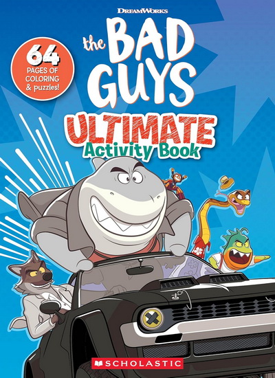 The Bad Guys Movie Activity Book - SCHOLASTIC