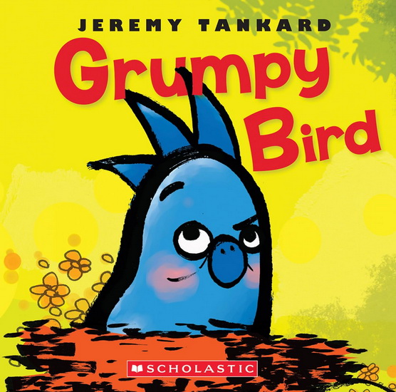 Grumpy Bird - JEREMY TANKARD