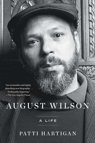 August Wilson - PATTI HARTIGAN