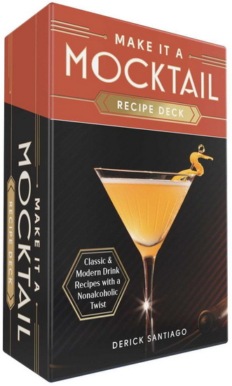 Make It a Mocktail Recipe Deck - DERICK SANTIAGO