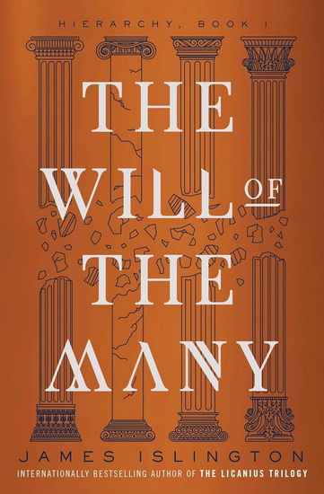 The Will of the Many - JAMES ISLINGTON