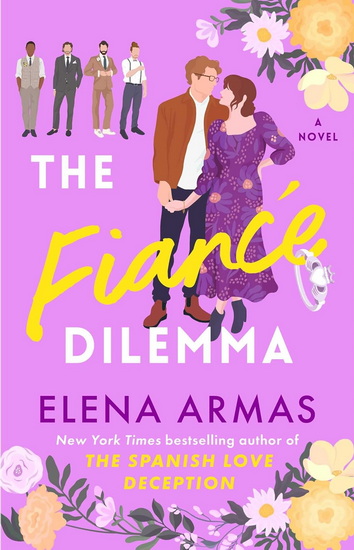 The Fiancé Dilemma - ELENA ARMAS