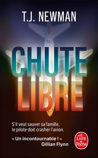 Chute libre - T J NEWMAN