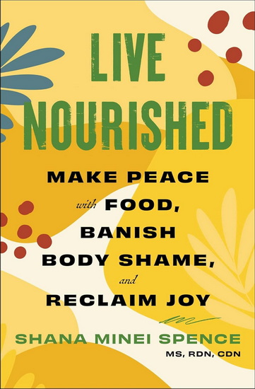 Live Nourished - SHANA MINEI SPENCE