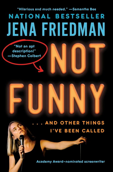 Not Funny - JENA FRIEDMAN