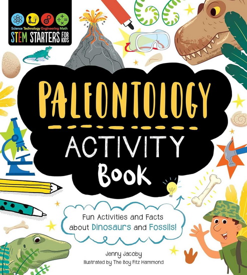 STEM Starters for Kids Paleontology Activity Book - JENNY JACOBY