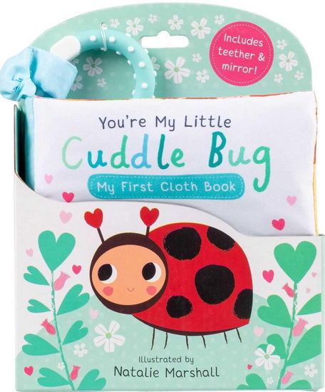You're My Little Cuddle Bug: My First Cloth Book - NICOLA EDWARDS