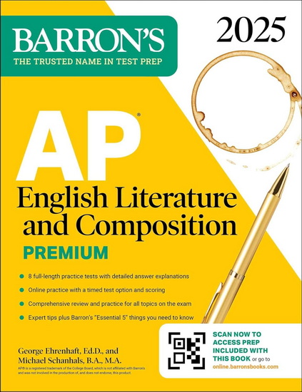 AP English Literature and Composition Premium 2025: 8 Practice Tests + Comprehen - GEORGE EHRENHAFT