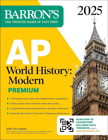 AP World History: Modern Premium 2025: 5 Practice Tests + Comprehensive Review + - JOHN MCCANNON