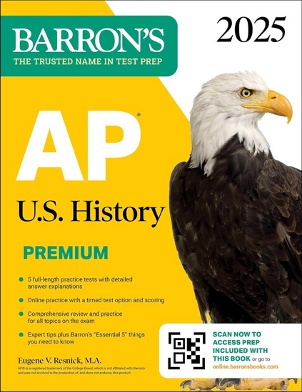 AP U.S. History Premium, 2025: 5 Practice Tests + Comprehensive Review + Online - EUGENE V RESNICK