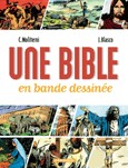 Une Bible en bande dessinée - C MOLITERNI - J BLASCO