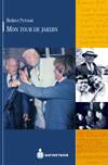 Mon tour de jardin - ROBERT PREVOST