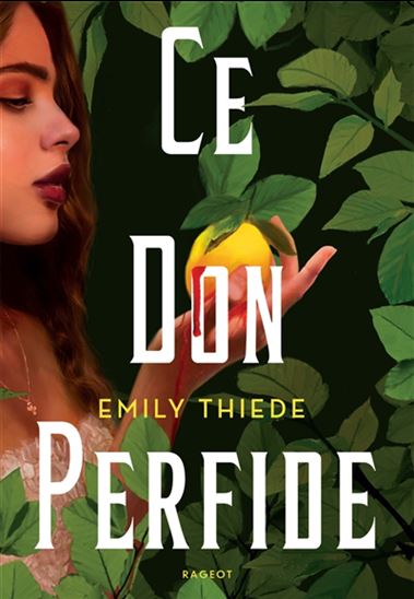 Ce don perfide - EMILY THIEDE
