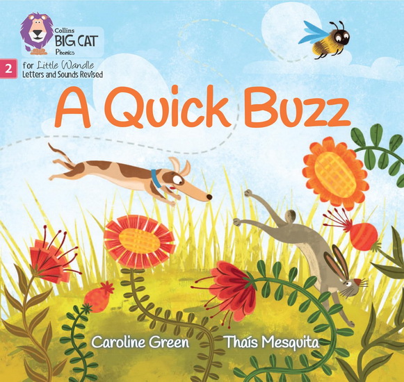 A Quick Buzz: Phase 2 Set 5 Blending practice (Big Cat Phonics for Little Wandle Letters and Sounds Revised) - CAROLINE GREEN - THAÍS MESQUITA