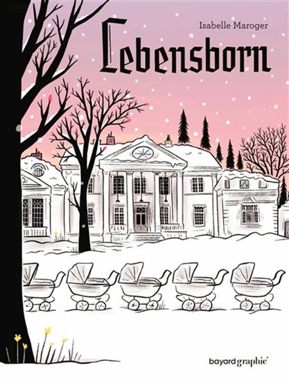 Lebensborn - ISABELLE MAROGER