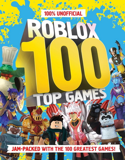 100% Unofficial Roblox Top 100 Games - COLLECTIF