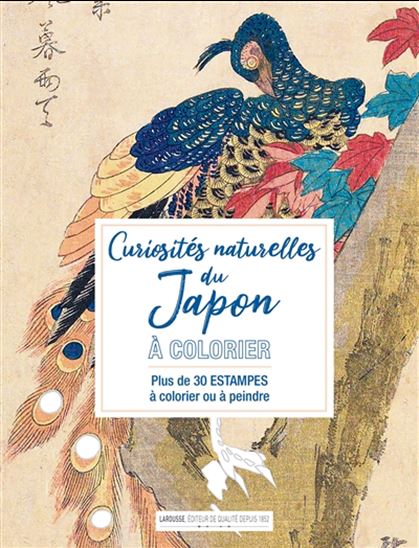 Curiosités naturelles du Japon à colorier : plus de 30 estampes à colorier ou à peindre - COLLECTIF