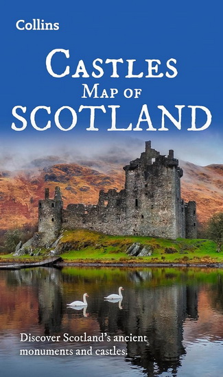 Castles Map of Scotland: Explore Scotland’s ancient monuments (Collins Pictorial Maps) - COLLECTIF