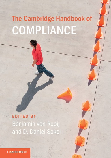 The Cambridge Handbook of Compliance - BENJAMIN VAN ROOIJ - D DANIEL SOKOL