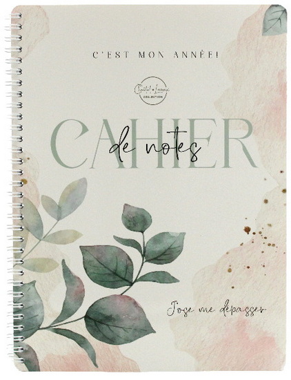 Cahier de notes spirale Chantal Lacroix - J&#39;ose me dépasser