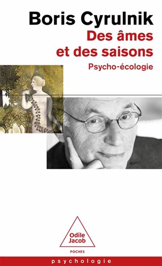 Des âmes et des saisons : psycho-écologie - BORIS CYRULNIK