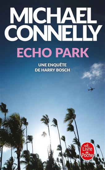 Echo park - MICHAEL CONNELLY