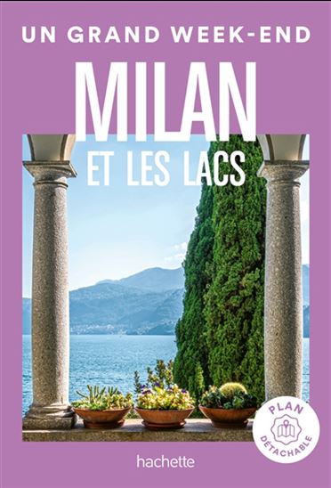 Un grand week-end à Milan et les lacs 2024 - NATHALIE CAMPODONICO