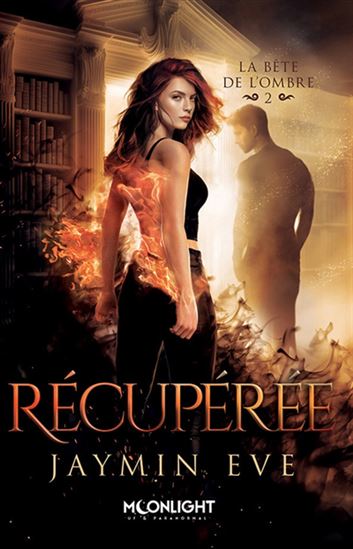 Récupérée T.02 - JAYMIN EVE